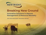 Newtrient Releases Progress on Dairy Manure Management and Nutrient Recovery Solutions